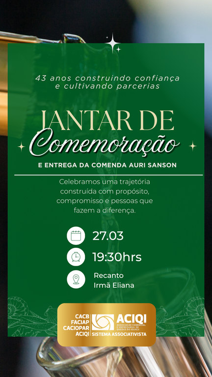 Jantar em Comemoração aos 43 anos da ACIQI.